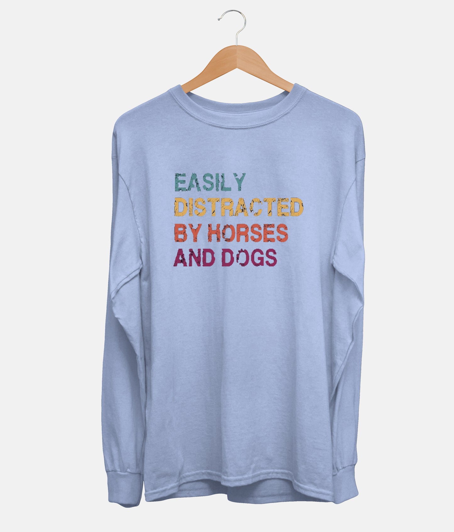 Easily Distracted By Horses And Dogs Long Sleeve (Unisex)