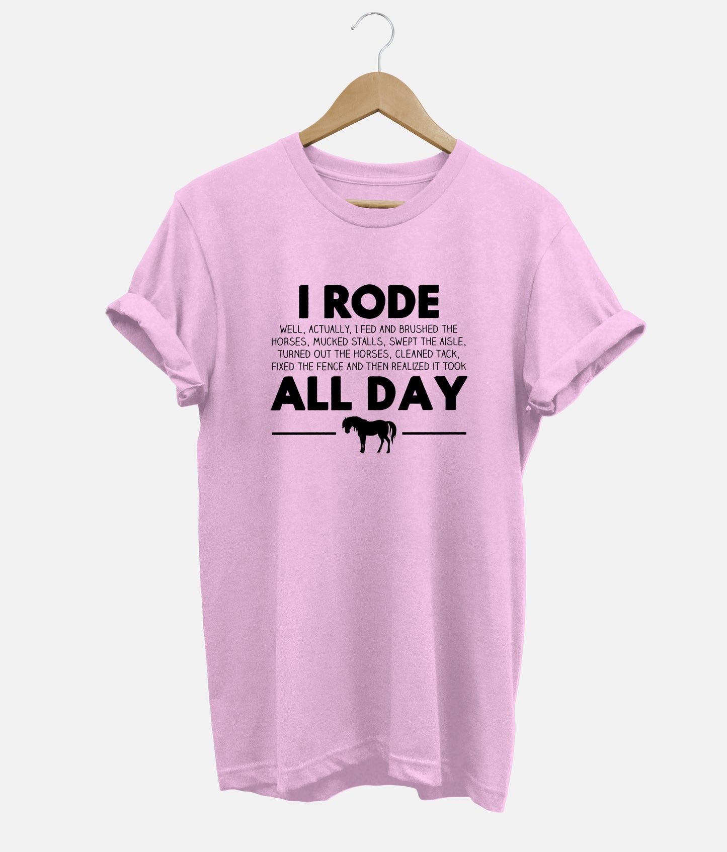 I Rode All Day