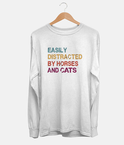 Easily Distracted By Horses And Cats Long Sleeve (Unisex)