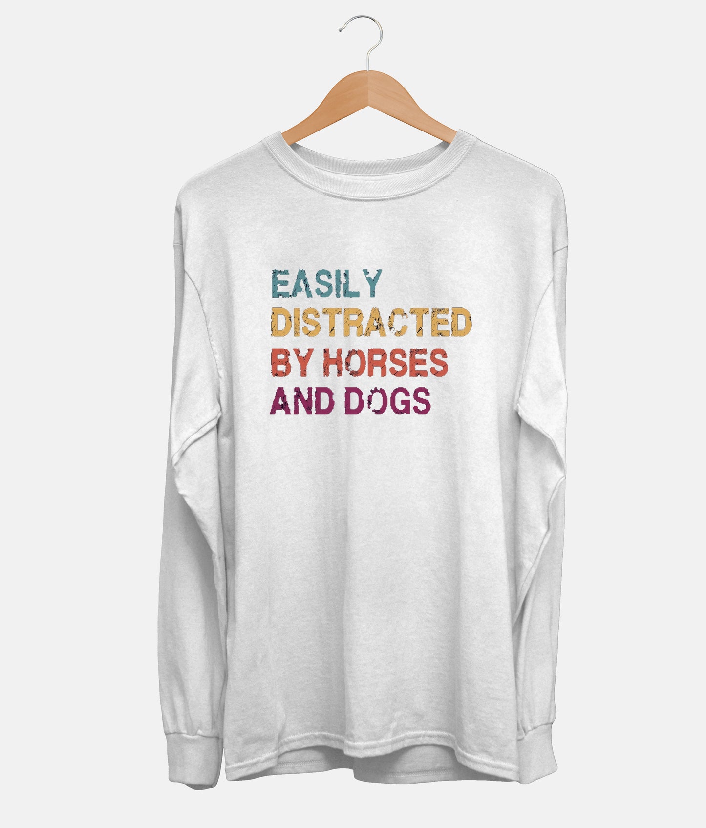 Easily Distracted By Horses And Dogs Long Sleeve (Unisex)