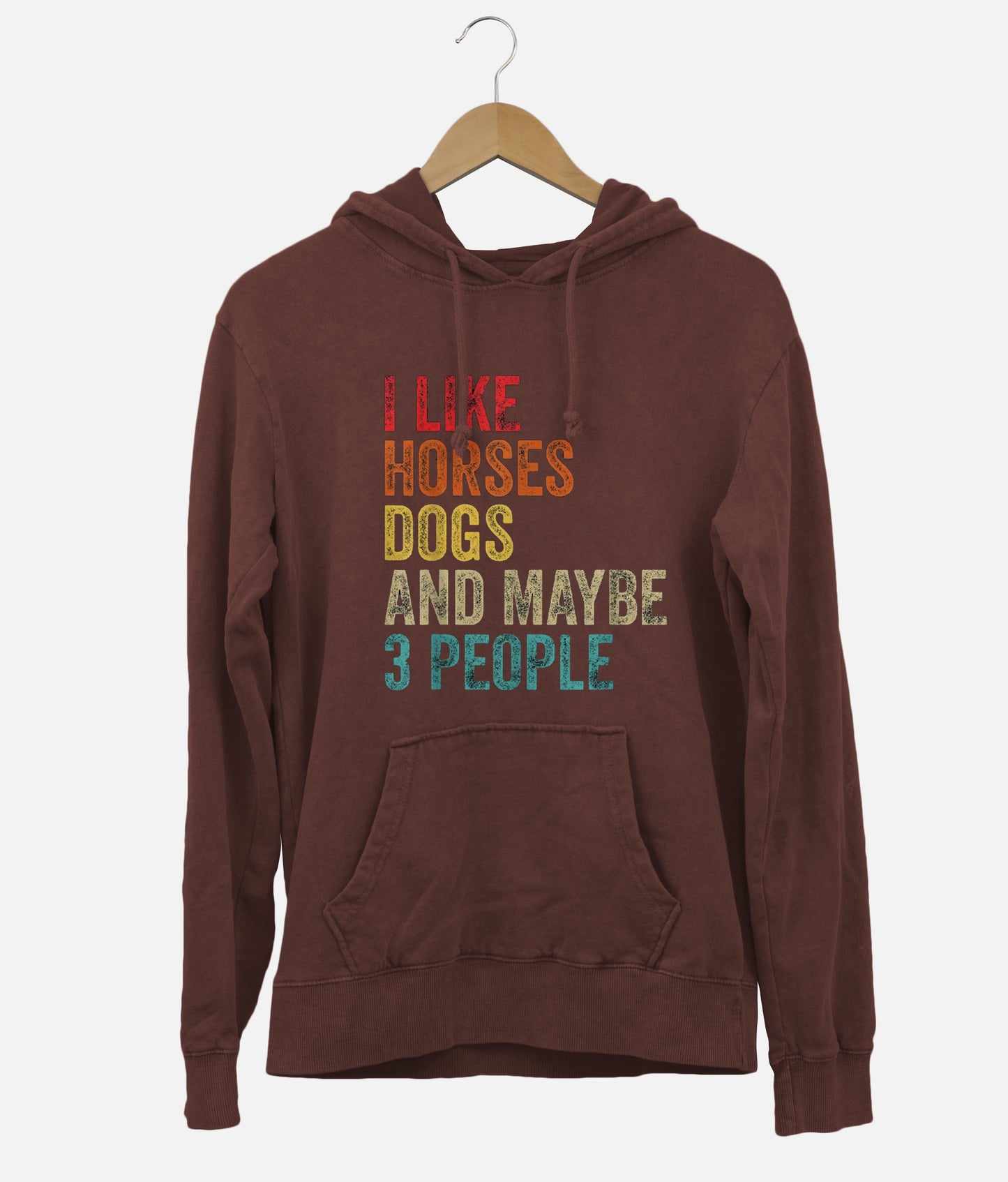 I Like Horses Dogs And Maybe 3 People Hoodie (Unisex)